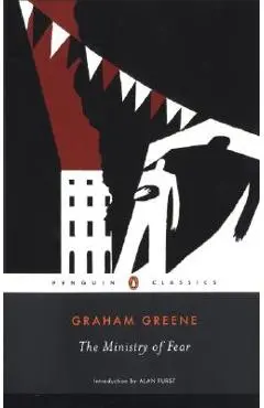 The Ministry of Fear: An Entertainment - Graham Greene