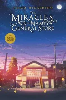 The Miracles of the Namiya General Store, Paperback/Keigo Higashino