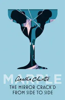 The Mirror Crack'd From Side to Side, Hardback/***
