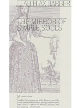 The Mirror of Simple Souls, Paperback/Leah Flax Barber