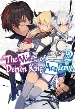 The Misfit of Demon King Academy, Vol. 2 (light novel), Paperback/SHU