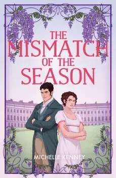 The Mismatch of the Season, Paperback/Michelle Kenney
