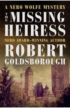 The Missing Heiress - Robert Goldsborough