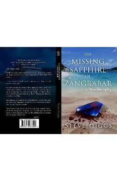 The Missing Sapphire of Zangrabar: A Patricia Fisher Mystery - Steve Higgs