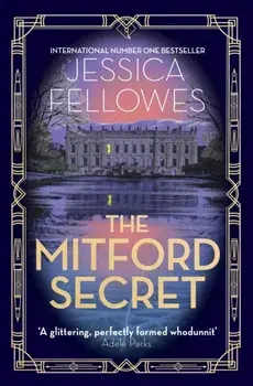The Mitford Secret. Deborah Mitford and the Chatsworth mystery, Paperback/Jessica Fellowes