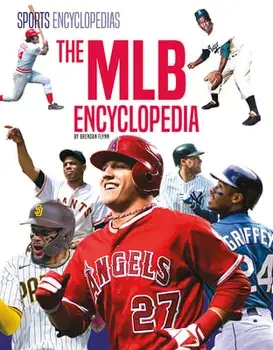 The Mlb Encyclopedia, Library Binding/Brendan Flynn