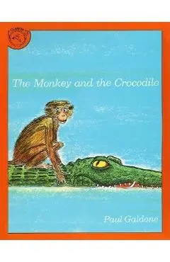 The Monkey and the Crocodile: A Jataka Tale from India - Paul Galdone