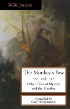 The Monkey's Paw and Other Tales, Paperback/W. W. Jacobs