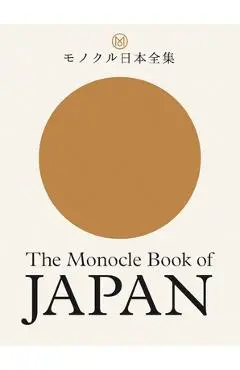 The Monocle Book of Japan - Tyler Br�l�