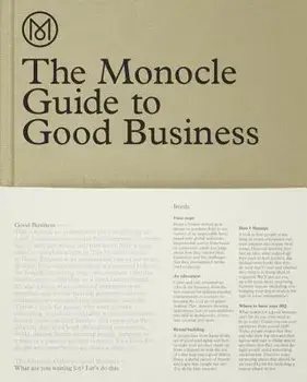 The Monocle Guide to Good Business, Hardcover/Monocle