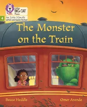 The Monster on the Train. Phase 4, Paperback/Becca Heddle