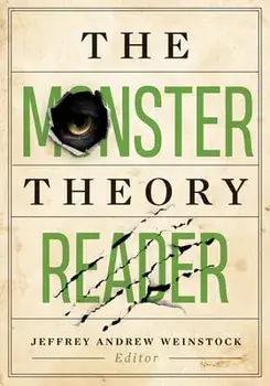 The Monster Theory Reader, Paperback/Jeffrey Andrew Weinstock