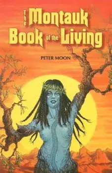The Montauk Book of the Living, Paperback/Peter Moon