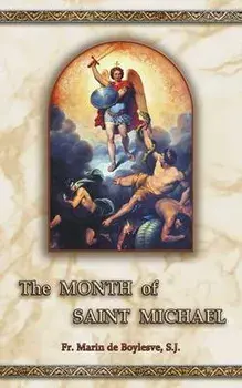 The Month of Saint Michael, Paperback/Marin De Boylesve