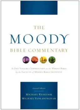 The Moody Bible Commentary, Hardcover/Michael Rydelnik