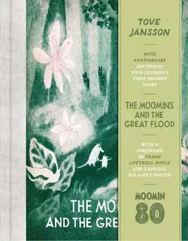 The Moomins and the Great Flood. Main, Hardback/Tove Jansson