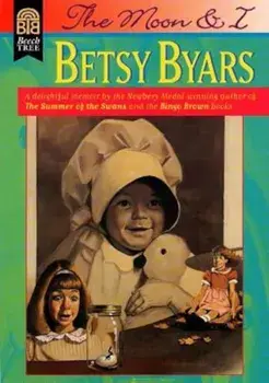 The Moon and I, Paperback/Betsy Byars