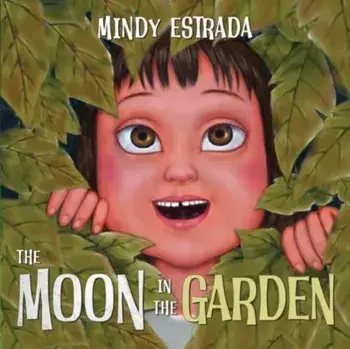 The Moon in the Garden, Paperback/Mindy Estrada