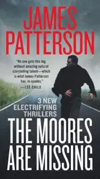 The Moores Are Missing, Paperback/James Patterson