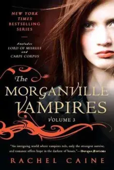 The Morganville Vampires, Volume 3, Paperback/Rachel Caine