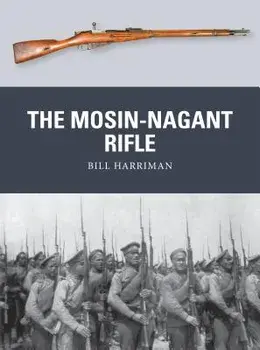 The Mosin-Nagant Rifle, Paperback/Alan Gilliland