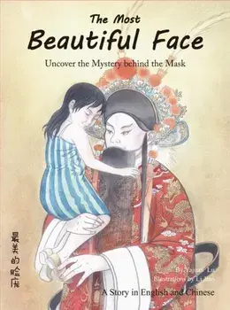 The Most Beautiful Face. Find the Secret Behind the Mask, Hardback/Yajuan Lu