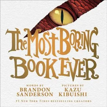 The Most Boring Book Ever, Hardback/Brandon Sanderson