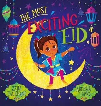 The Most Exciting Eid (PB), Paperback/Zeba Talkhani