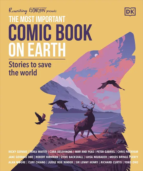 The Most Important Comic Book on Earth | Cara Delevingne, Ricky Gervais, Jane Goodall