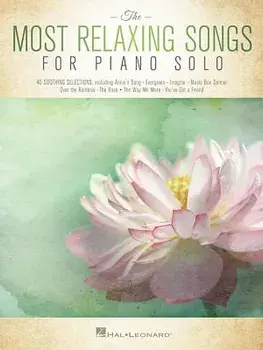 The Most Relaxing Songs for Piano Solo, Paperback/Hal Leonard Corp