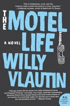 The Motel Life, Paperback/Willy Vlautin
