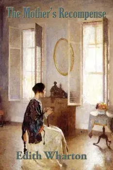 The Mother's Recompense, Paperback/Edith Wharton