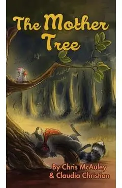 The Mother Tree - Claudia Christian