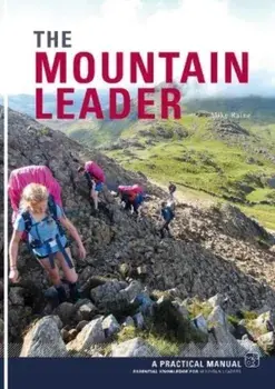 The Mountain Leader. A Practical Manual, Paperback/Mike Raine