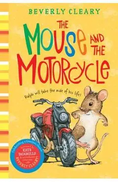 The Mouse and the Motorcycle - Beverly Cleary