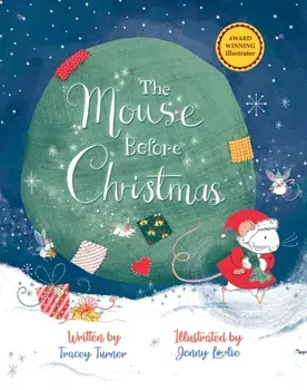 The Mouse Before Christmas, Paperback/Tracey Turner