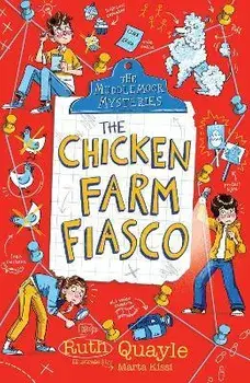 The Muddlemoor Mysteries: The Chicken Farm Fiasco, Paperback/Ruth Quayle