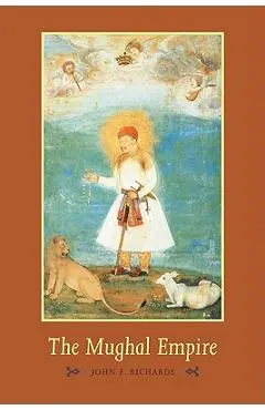 The Mughal Empire - John F. Richards
