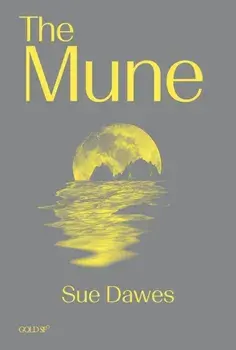 The Mune, Paperback/Sue Dawes
