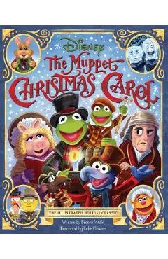 The Muppet Christmas Carol: The Illustrated Holiday Classic - Brooke Vitale