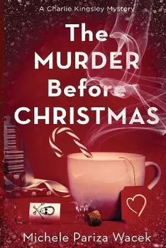 The Murder Before Christmas, Paperback/Michele Pw (Pariza Wacek)