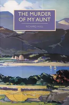 The Murder of My Aunt, Paperback/Richard Hull