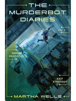 The Murderbot Diaries Vol. 2, Paperback/Martha Wells
