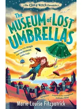 The Museum of Lost Umbrellas. Main, Paperback/Marie-Louise Fitzpatrick
