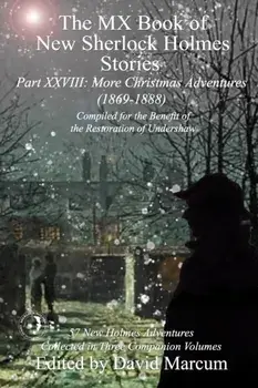 The MX Book of New Sherlock Holmes Stories Part XXVIII. More Christmas Adventures (1869-1888), Paperback/***
