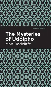 The Mysteries of Udolpho, Hardcover/Ann Ward Radcliffe