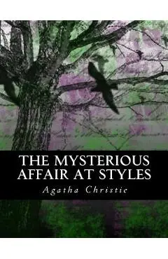 The Mysterious Affair at Styles: Illustrated Large Print Edition - Z. Bey