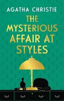 The Mysterious Affair at Styles. Special ed, Hardback/Agatha Christie