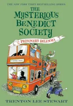 The Mysterious Benedict Society and the Prisoner's Dilemma, Paperback/Trenton Lee Stewart