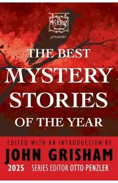 The Mysterious Bookshop Presents the Best Mystery Stories of the Year 2025 - John Grisham